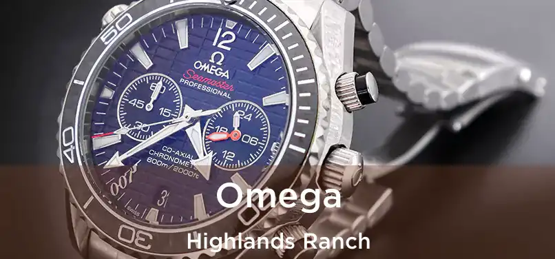 Omega Highlands Ranch