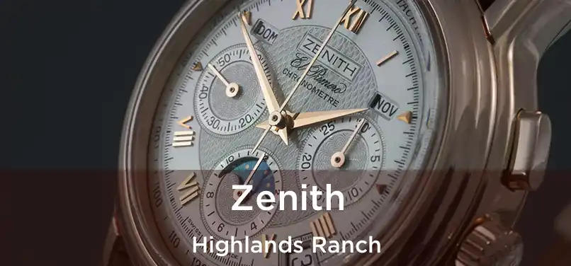 Zenith Highlands Ranch